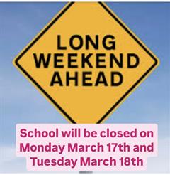 No School Monday 17th & Tuesday 18th March 2025